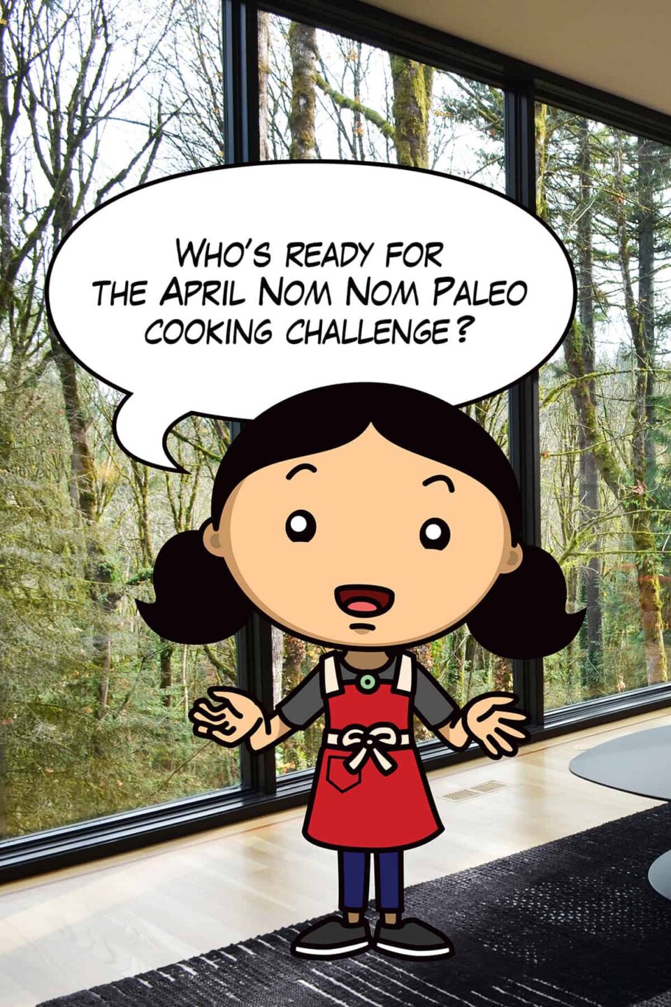 A cartoon Michelle Tam is announcing the April Nom Nom Paleo Cooking Challenge in front of a window that shows a forest in the background.