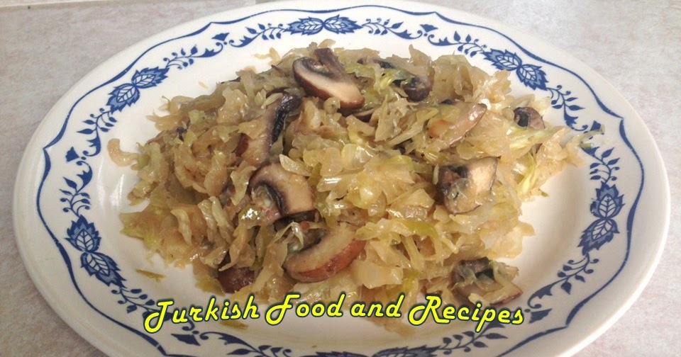 Sauerkraut with Mushrooms (Mantarli Lahana Tursusu)